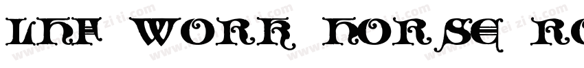 lhf work horse rough字体转换